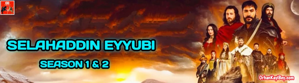 Selahaddin Eyyubi Season 1 & 2